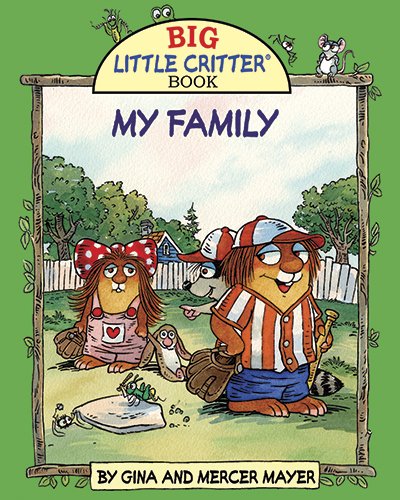 Beispielbild fr My Family (Big Little Critter) zum Verkauf von Wonder Book