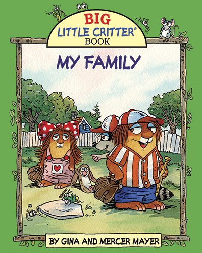 9781607468103: My Family: Big Little Critter Series (Big Little Critter Books)