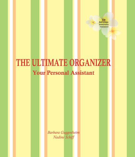 The Ultimate Organizer: Your Personal Assistant (9781607477044) by Guggenheim, Barbara; Schiff, Nadine