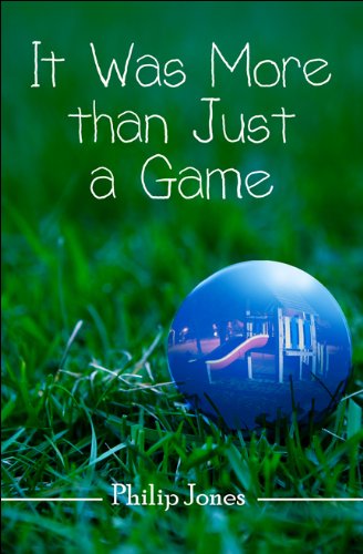 It Was More Than Just a Game (9781607490012) by Jones, Philip