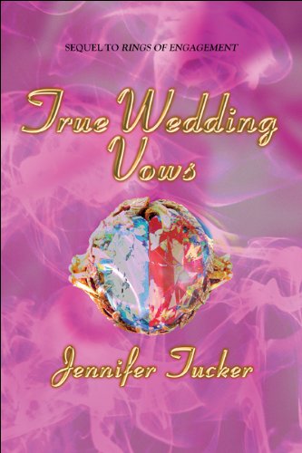 True Wedding Vows (9781607490838) by Tucker, Jennifer