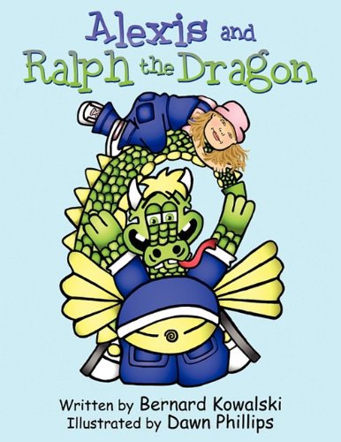Imagen de archivo de Alexis and Ralph the Dragon a la venta por Ergodebooks
