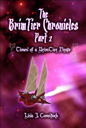 Stock image for Times of a BrimTier Pirate: The BrimTier Chronicles Part 2 for sale by Ergodebooks