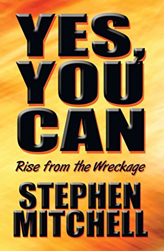 Yes, You Can: Rise from the Wreckage (9781607494195) by Mitchell, Stephen