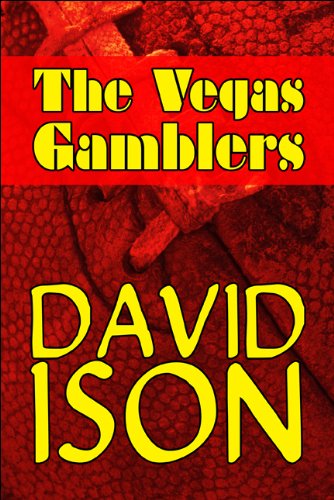The Vegas Gamblers - David Ison