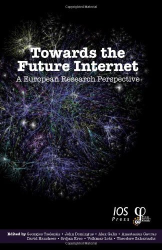 Beispielbild fr Towards the Future Internet: A European Research Perspective zum Verkauf von medimops