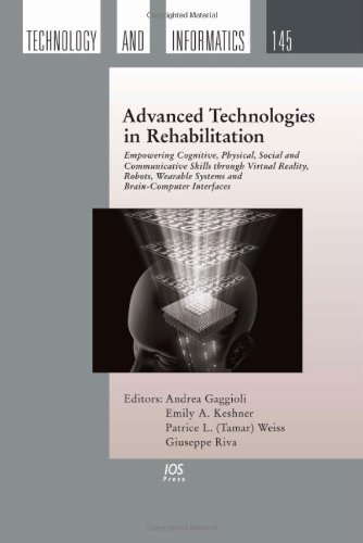 Imagen de archivo de Advanced Technologies in Rehabilitation: 145 (Studies in Health Technology and Informatics) a la venta por Caffrey Books