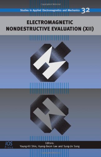 Imagen de archivo de Electromagnetic Nondestructive Evaluation: No. 12 (Studies in Applied Electromagnetics and Mechanics) a la venta por Hay-on-Wye Booksellers