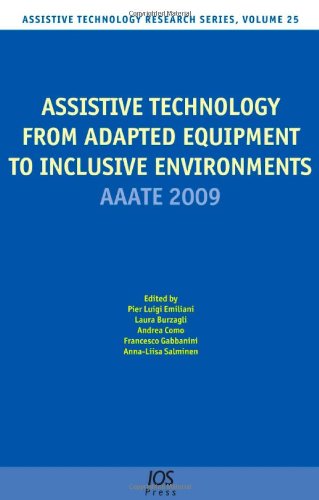 Stock image for Assistive Technology from Adapted Equipment to Inclusive Environments: AAATE 2009, Volume 25 Assistive Technology Research Series for sale by Mispah books