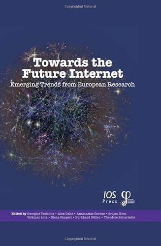 Beispielbild fr Towards the Future Internet zum Verkauf von Hamelyn