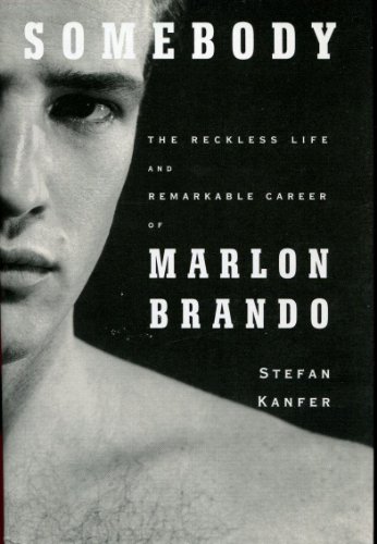 Imagen de archivo de Somebody: The Reckless Life and Remarkable Career of Marlon Brando [LARGE PRINT] [Hardcover] a la venta por BEAR'S BOOK FOREST