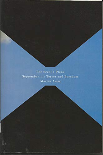 Imagen de archivo de The Second Plane September 11: Terror and Boredom a la venta por R Bookmark