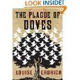 Beispielbild fr The Plague of Doves zum Verkauf von Half Price Books Inc.