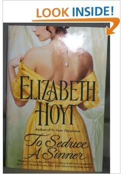 To Seduce A Sinner (Legends of the Four Soldiers, Vol 2) (9781607512424) by Elizabeth Hoyt