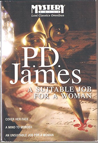 9781607512684: A Suitable Job for a Woman: Cover her Face, A Mind to Murder, & An Unsuitable...