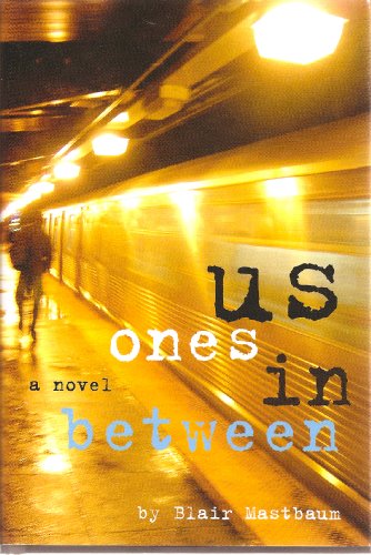 Beispielbild fr Us Ones In Between (A Novel) zum Verkauf von Books From California