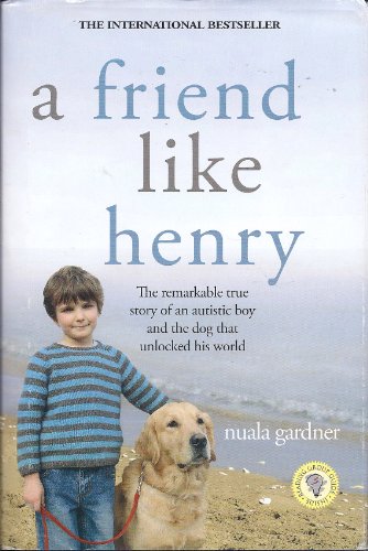 Stock image for A FRIEND LIKE HENRY. for sale by Idaho Youth Ranch Books