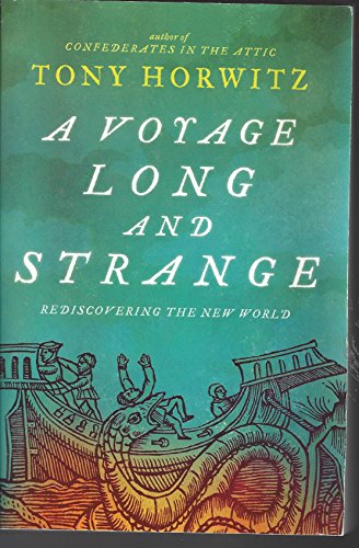 Imagen de archivo de A Voyage Long and Strange a la venta por Better World Books