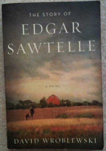 Stock image for The Story of Edgar Sawtelle for sale by Wonder Book