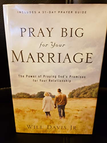 Imagen de archivo de Pray Big for your Marriage a la venta por Off The Shelf