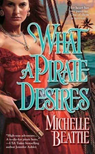 Imagen de archivo de What a Pirate Desires a la venta por ThriftBooks-Dallas