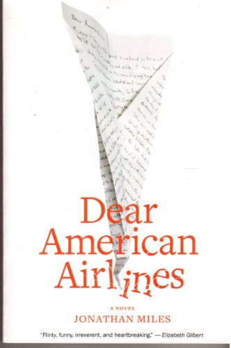 Dear American Airlines (9781607514213) by Jonathan Miles