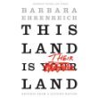 9781607514251: This Land Is Their Land: Reports From a Divided Nation [Paperback] [Paperback...