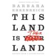 Stock image for This Land Is Their Land: Reports from A Divided Nation for sale by SecondSale