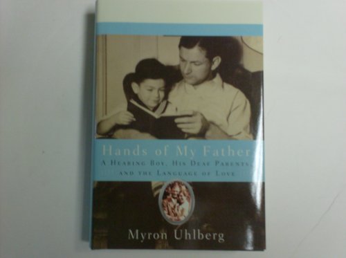 Beispielbild fr Hands of My Father, a Hearing Boy, His Deaf Parents, and the Language of Love (Large Print Edition) zum Verkauf von Best Books And Antiques