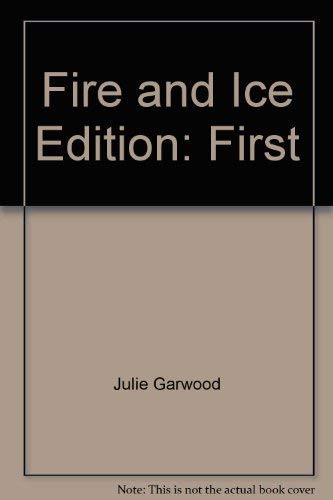 9781607515111: Fire and Ice: A Novel