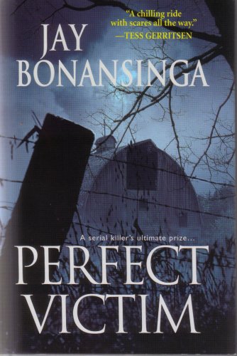 Perfect Victim (9781607515166) by Jay Bonansinga