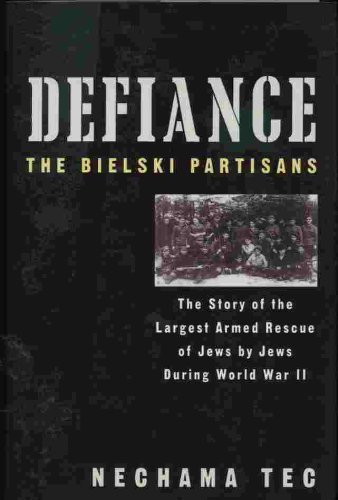 Stock image for Defiance The Bielski Partisans for sale by Bulk Book Warehouse