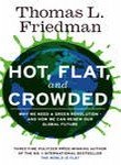 9781607516279: Hot, Flat, and Crowded: Why We Need a Green Revolution--and How it Can Renew ...