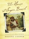 Imagen de archivo de The House at Sugar Beach: In Search of a Lost African Childhood. a la venta por Wonder Book
