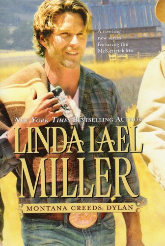 9781607516989: Montana Creeds: Dylan by Linda Lael Miller (2009-08-02)