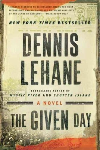 9781607518211: [ THE GIVEN DAY BY LEHANE, DENNIS](AUTHOR)PAPERBACK