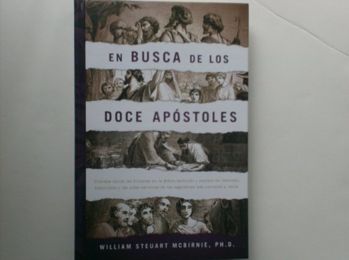 9781607519065: En Busca De Los Doce Apostlos