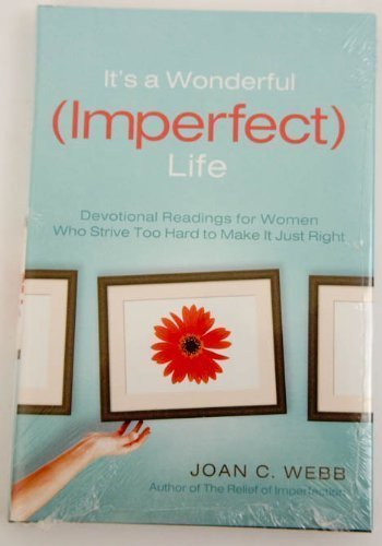 9781607519508: It's a Wonderful (Imperfect) Life
