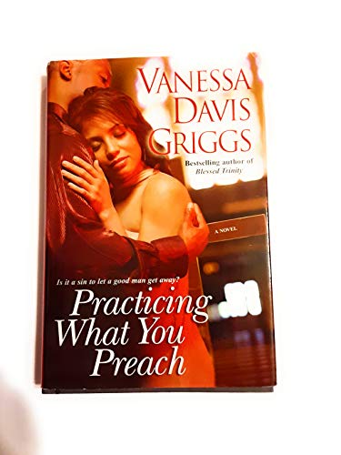 Beispielbild fr Practing What You Preach Is it a Sin to Let a Good Man Get Away zum Verkauf von Better World Books