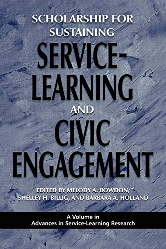 Beispielbild fr Scholarship for Sustaining Service-Learning and Civic Engagement zum Verkauf von Better World Books: West