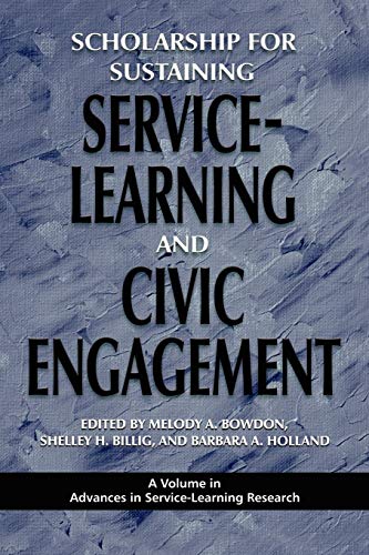 9781607520023: Scholarship for Sustaining Service-Learning and Civic Engagement