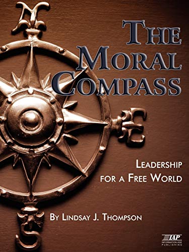 Beispielbild fr The Moral Compass: Leadership for a Free World zum Verkauf von Wonder Book