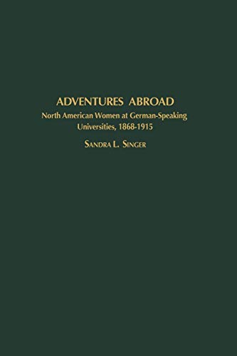 Adventures Abroad (9781607520733) by Singer, Sandra L.; Greenwood