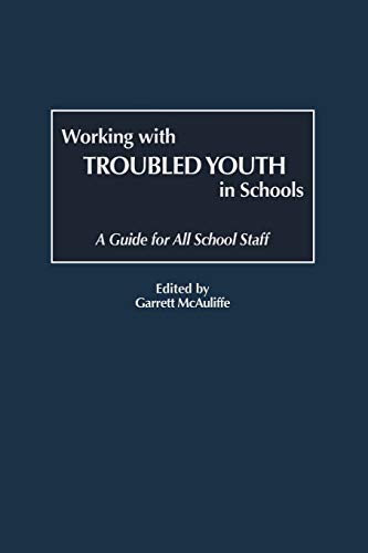 Working with Troubled Youth in Schools (GPG) (PB) (9781607520771) by Greenwood
