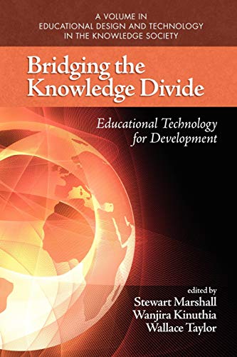 Imagen de archivo de Bridging the Knowledge Divide: Educational Technology for Development: Educational Technology for Development (PB) (Educational Design and Technology in the Knowledge Society) a la venta por WorldofBooks