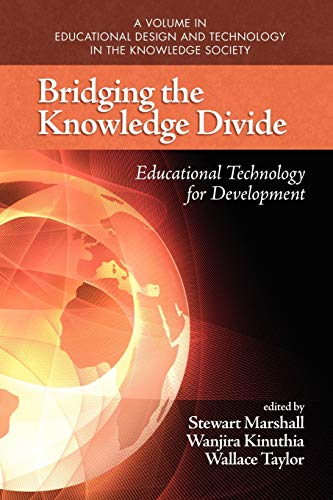 Stock image for Bridging the Knowledge Divide: Educational Technology for Development: Educational Technology for Development (PB) (Educational Design and Technology in the Knowledge Society) for sale by WorldofBooks