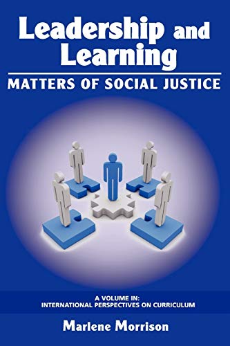 Stock image for Leadership and Learning Matters of Social Justice International Perspectives on Curriculum for sale by PBShop.store US