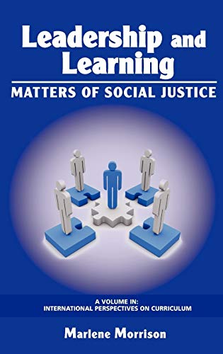 Stock image for Leadership and Learning Matters of Social Justice International Perspectives on Curriculum for sale by PBShop.store US