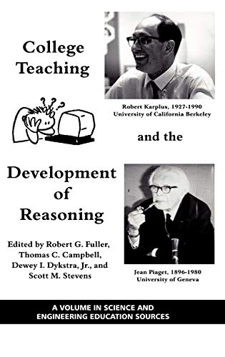 Imagen de archivo de College Teaching and the Development of Reasoning (Hc) (Science and Engineering Education Sources) a la venta por Wonder Book