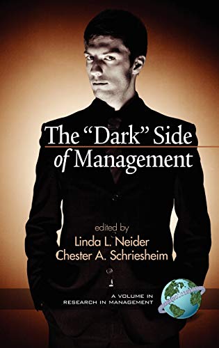 Imagen de archivo de The Dark Side of Management Research in Management a la venta por PBShop.store US